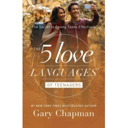 5 Love Languages of Teenagers Updated Edition