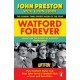 Watford Forever: How Graham Taylor and Elton John Saved a Football Club, a Town and Each Other