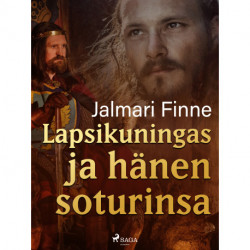 Lapsikuningas ja hänen soturinsa