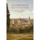 Florence has won my Heart: Literary visitors to the Tuscan capital, 1750-1950