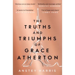 The Truths and Triumphs of Grace Atherton: A Richard and Judy Book Club pick for summer 2019