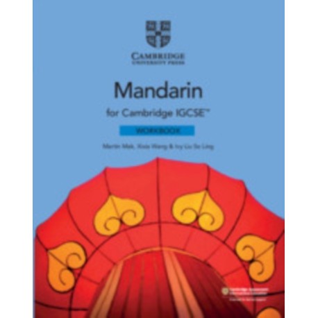 Cambridge IGCSE™ Mandarin Workbook