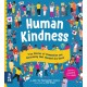 Human Kindness: True Stories of Compassion and Generosity that Changed the World