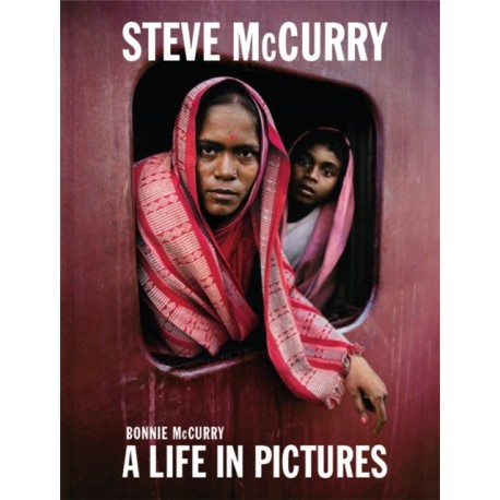 Steve McCurry: A Life in Pictures