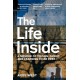 The Life Inside: A Memoir of Prison, Family and Learning to be Free