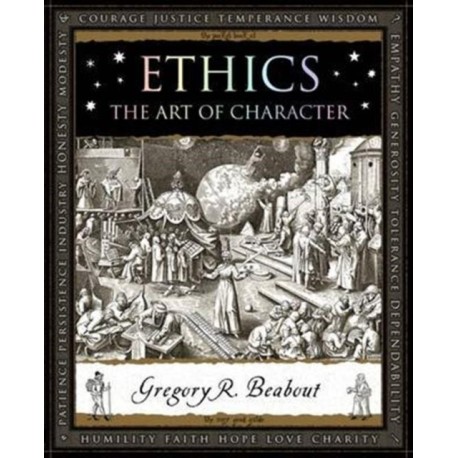 Ethics: The Art of Character