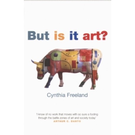 But Is It Art?: An Introduction to Art Theory