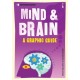 Introducing Mind and Brain: A Graphic Guide