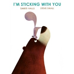 I'm Sticking with You: A funny feel-good classic to fall in love with!