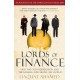 Lords of Finance: 1929, The Great Depression, and the Bankers who Broke the World