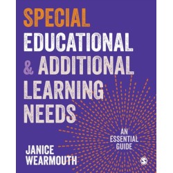 Special Educational and Additional Learning Needs: An Essential Guide