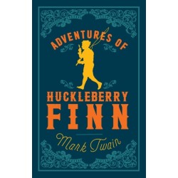 The Adventures of Huckleberry Finn: Annotated Edition (Alma Classics Evergreens)