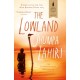 The Lowland: Shortlisted for The Booker Prize and The Women's Prize for Fiction