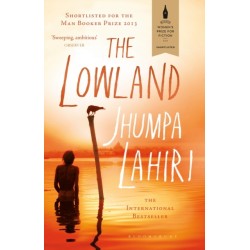 The Lowland: Shortlisted for The Booker Prize and The Women's Prize for Fiction