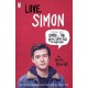 Love Simon: Simon Vs The Homo Sapiens Agenda Official Film Tie-in