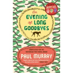 An Evening of Long Goodbyes