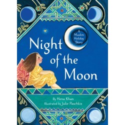 Night of the Moon: A Muslim Holiday Story
