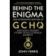 Behind the Enigma: The Authorised History of GCHQ, Britain’s Secret Cyber-Intelligence Agency