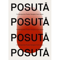 POSUTA POSTER: Contemporary Poster Designs from Japan