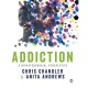 Addiction: A biopsychosocial perspective