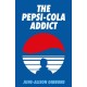 The Pepsi Cola Addict
