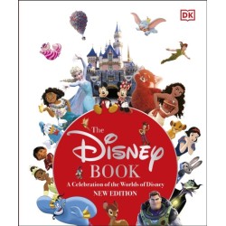The Disney Book New Edition: A Celebration of the World of Disney: Centenary Edition