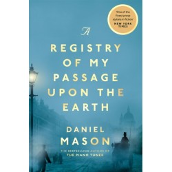 A Registry of My Passage Upon the Earth