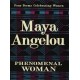 Phenomenal Woman: Four Poems Celebrating Women