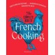 The Complete Book of French Cooking: Classic Recipes and Techniques