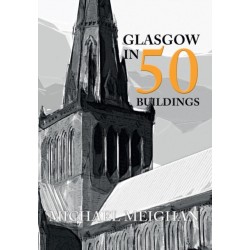 Glasgow in 50 Buildings