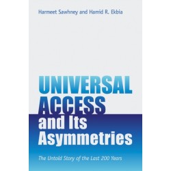 Universal Access and Its Asymmetries: The Untold Story of the Last 200 Years