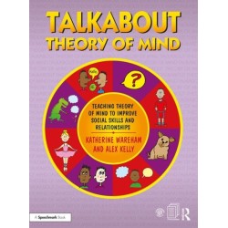 Talkabout Theory of Mind: Teaching Theory of Mind to Improve Social Skills and Relationships
