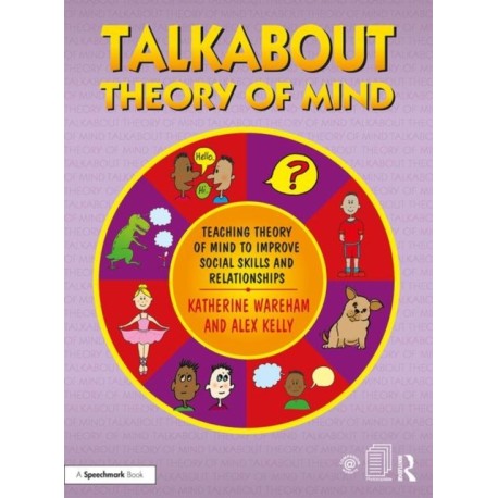 Talkabout Theory of Mind: Teaching Theory of Mind to Improve Social Skills and Relationships