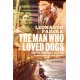 The Man Who Loved Dogs