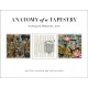 Anatomy of a Tapestry: Techniques, Materials, Care