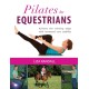 Pilates for Equestrians: Achieve the Winning Edge with Increased Core Stability