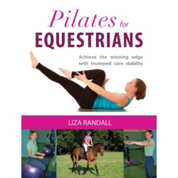 Pilates for Equestrians: Achieve the Winning Edge with Increased Core Stability