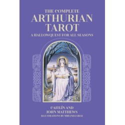 The Complete Arthurian Tarot: Includes classic deck with revised and updated coursebook
