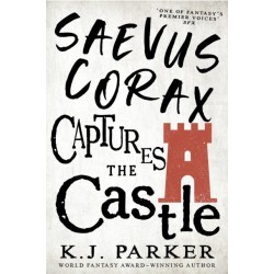 Saevus Corax Captures the Castle: Corax Book Two