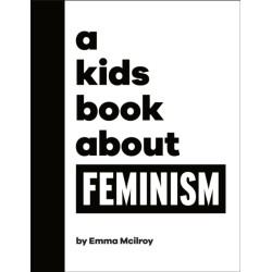 A Kids Book About Feminism