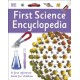 First Science Encyclopedia: A First Reference Book for Children