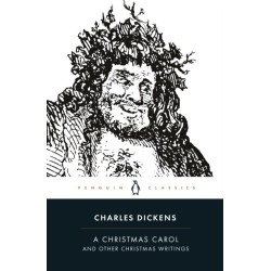 A Christmas Carol and Other Christmas Writings