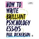 How to Write Brilliant Psychology Essays