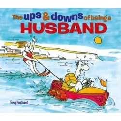 The Ups & Downs of Being a Husband