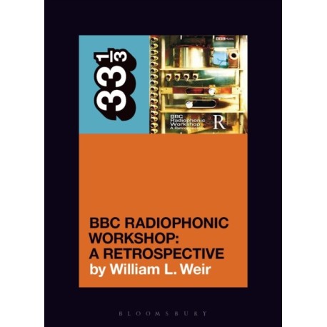BBC Radiophonic Workshop's BBC Radiophonic Workshop - A Retrospective