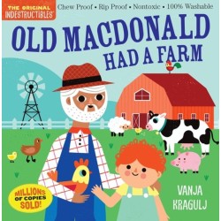 Indestructibles: Old MacDonald Had a Farm: Chew Proof · Rip Proof · Nontoxic · 100% Washable (Book for Babies, Newborn Books, Safe to Chew)