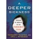 A Deeper Sickness: Journal of America in the Pandemic Year