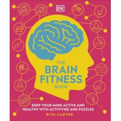 The Brain Fitness Book: Keep Your Mind Active and Healthy with Activities and Puzzles