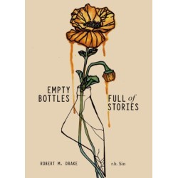 Empty Bottles Full of Stories
