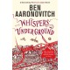 Whispers Under Ground: Book 3 in the -1 bestselling Rivers of London series